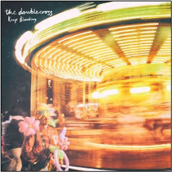  The Double Cross LP - Keep Bleeding | Buy Now For 23.99