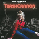 Caitlin Cannon LP - The Trashcannon Album | Buy Now For 35.99