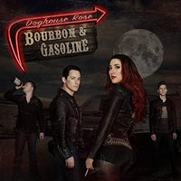 Doghouse Rose LP - Bourbon & Gasoline | Buy Now For 38.99