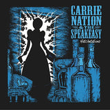 Carrie Nation & The Speakeasy LP - Hatchetations | Buy Now For 35.99