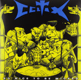 Celtix LP - So Nice To Be Wicked | Buy Now For 38.99
