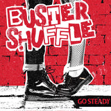 Buster Shuffle LP - Go Steady | Buy Now For 32.99