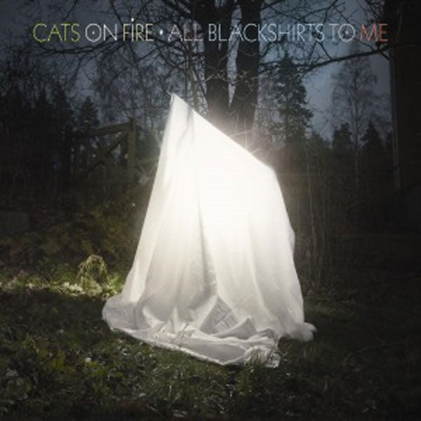 Cats On Fire LP - All Blackshirts To Me | Buy Now For 29.99