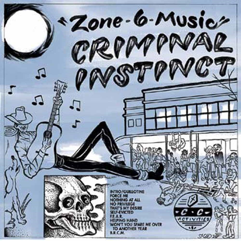 Criminal Instinct LP - Zone 6 Music | Buy Now For 50.99