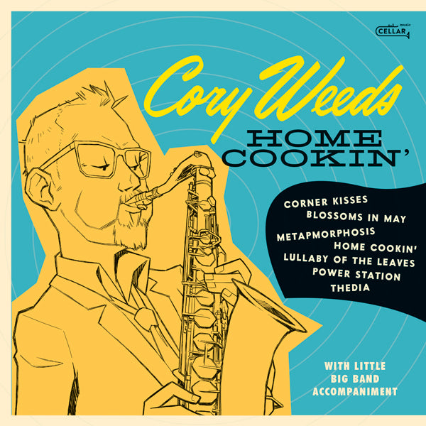 Cory Weeds LP - Home Cookin' | Buy Now For 44.99