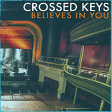 Crossed Keys LP - Believes In You | Buy Now For 38.99
