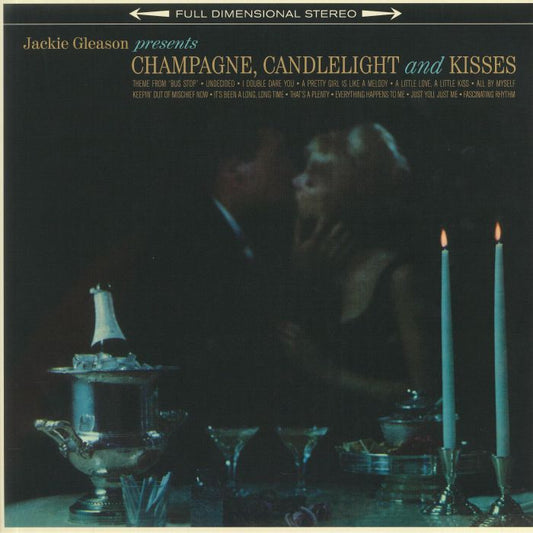 Jackie Gleason LP - Champage. Candlelight & Kisses (+1 Bonus Track) | Buy Now For 19.99
