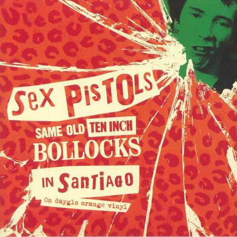Sex Pistols LP Vinyl Record - Same Old Ten Inch Bollocks In Santiago (Orange Vinyl)
