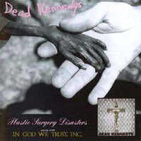 Dead Kennedys CD - Plastic Surgery / In God We...
