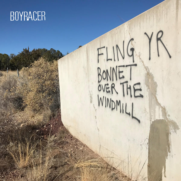 Boyracer LP - Fling Yr Bonnet Over The Windmill | Buy Now For 32.99