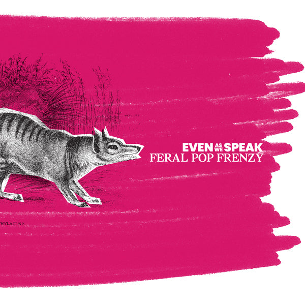 Even As We Speak LP - Feral Pop Frenzy (25Th Remastered Edition) | Buy Now For 32.99