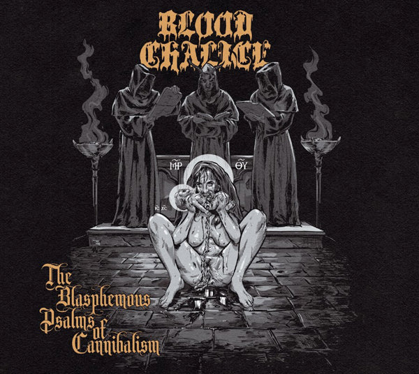 Blood Chalice LP - The Blasphemous Psalms Of Cannibalism | Buy Now For 59.99