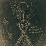 Black Mayonnaise LP - Dissipative Structure | Buy Now For 21.99