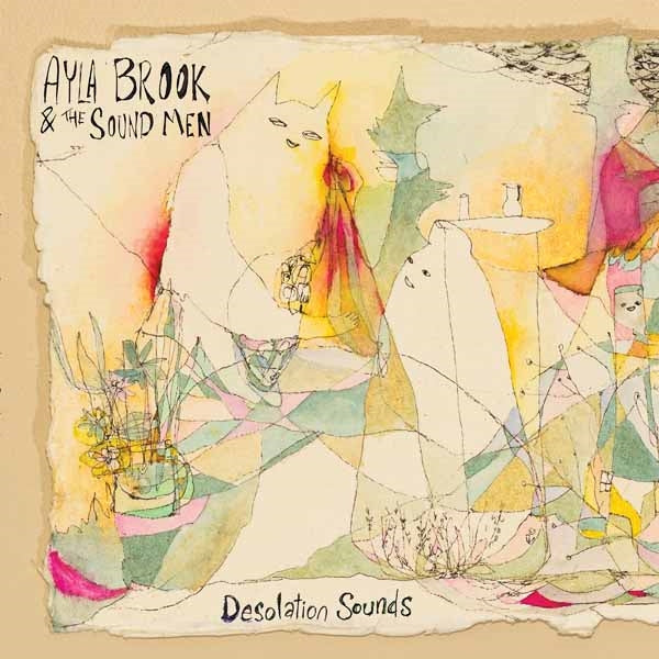 Ayla Brook & The Sound Men LP - Desolation Sounds | Buy Now For 35.99