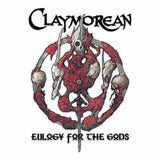 Claymorean LP - Eulogy Of The Gods | Buy Now For 30.99