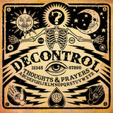 Decontrol LP - Thoughts & Prayers | Buy Now For 29.99