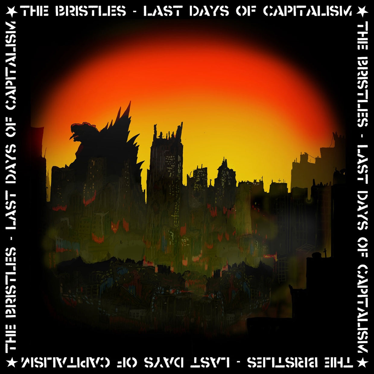  The Bristles LP - The Last Days Of Capitalism | Buy Now For 31.99