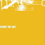 Count Me Out LP - 110 (Coloured Vinyl) | Buy Now For 47.99