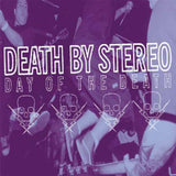 Death By Stereo LP - Day Of The Death | Buy Now For 19.99