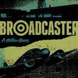 Broadcaster LP - A Million Hours | Buy Now For 23.99