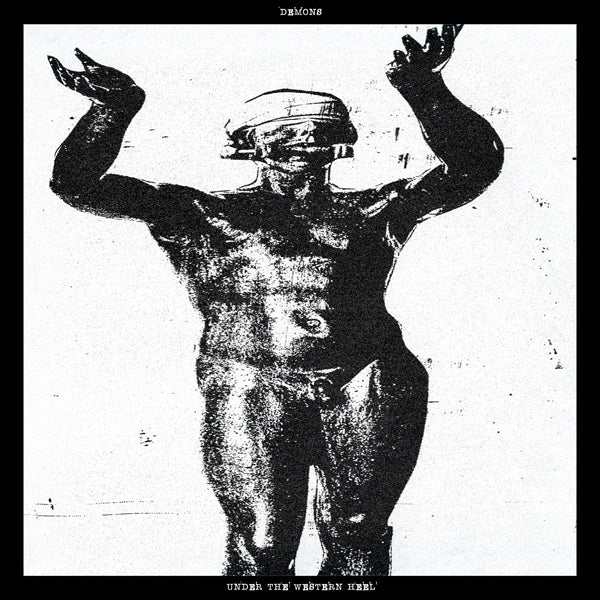 Demons LP - Under The Western Heel | Buy Now For 68.99