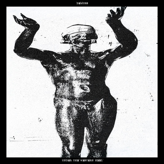Demons LP - Under The Western Heel | Buy Now For 68.99