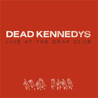 Dead Kennedys LP - Live At The Deaf Club