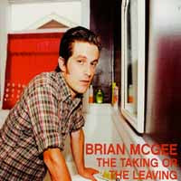 Brian Mcgee LP - The Taking Or The Leaving | Buy Now For 26.99