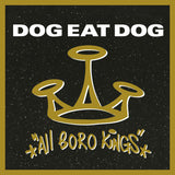 Dog Eat Dog LP - All Boro Kings (Black) | Buy Now For 53.99