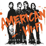 American Hi-Fi LP - Hearts On Parade (1Lp Coloured) | Buy Now For 46.99
