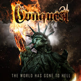 Conquest LP - The World Has Gone To Hell | Buy Now For 32.99