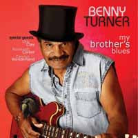 Benny Turner LP - My Brothers Blues | Buy Now For 32.99