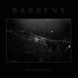 Barrens LP - Penumbra | Buy Now For 38.99