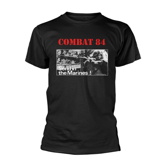 Combat 84 T Shirt - Send In The Marines! | Buy Now For 24.99
