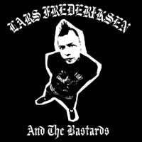 Lars Frederiksen And The Bastards LP - Lars Frederiksen And The Bastards (Re-Issue) | Buy Now For 35.99