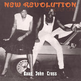 Baad John Cross LP - New Revolution - Chapter One | Buy Now For 19.99