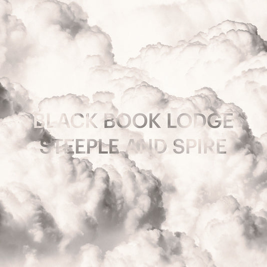 Black Book Lodge LP - Steeple And Spire | Buy Now For 40.99