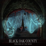 Black Oak County LP - Theatre Of The Mind | Buy Now For 40.99