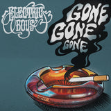 Electric Boys LP - Gone Gone Gone (Clear Vinyl) | Buy Now For 35.99