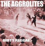  The Aggrolites LP - Dirty Reggae (Reissue) | Buy Now For 35.99