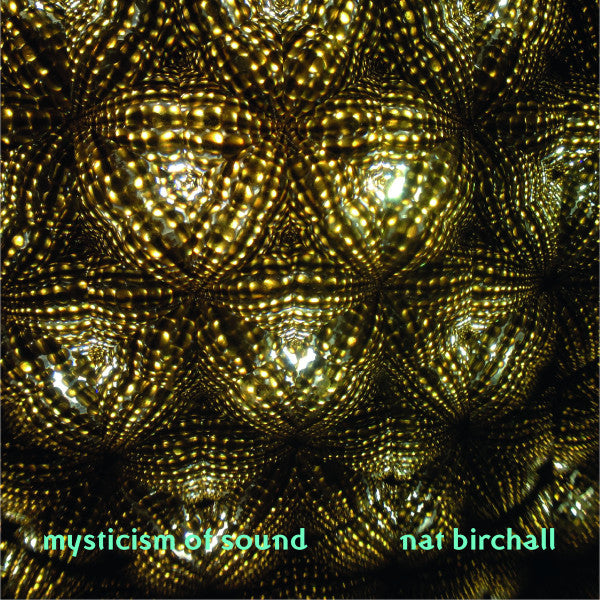 Nat Birchall CD - Mysticism Of Sound