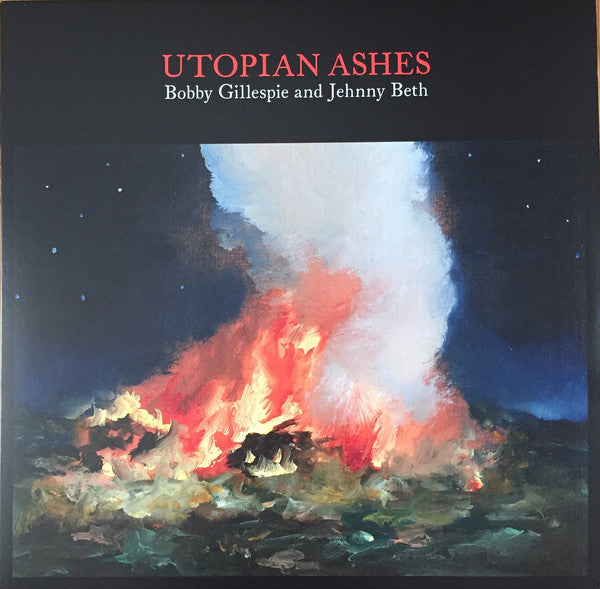 Bobby Gillespie & Jehnny Beth LP - Utopian Ashes