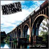 Down To Nothing LP - Life On The James | Buy Now For 59.99