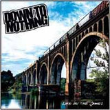 Down To Nothing LP - Life On The James | Buy Now For 59.99