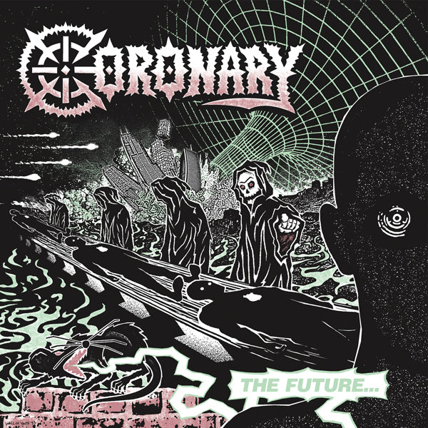 Coronary LP - The Future...Is Now | Buy Now For 35.99