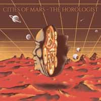 Cities Of Mars LP - The Horologist | Buy Now For 38.99