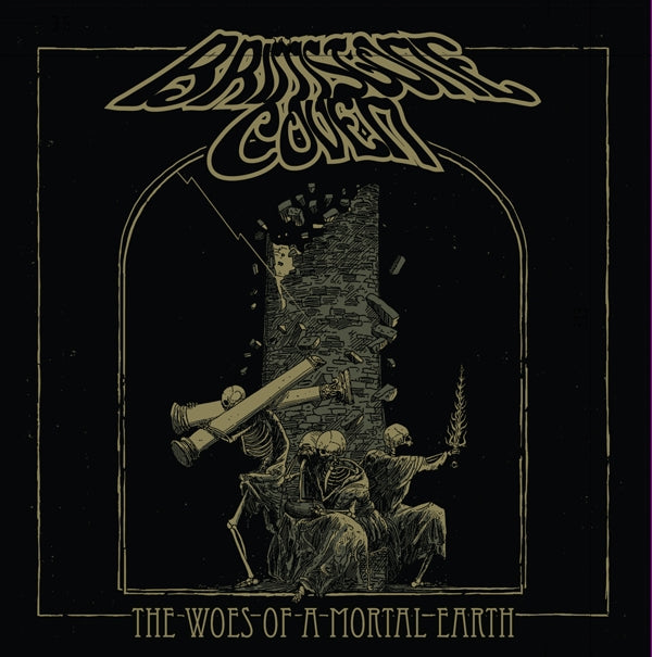 Brimstone Coven LP - The Woes Of A Mortal World | Buy Now For 38.99