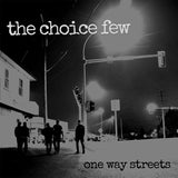  The Choice Few LP - One Way Streets | Buy Now For 32.99