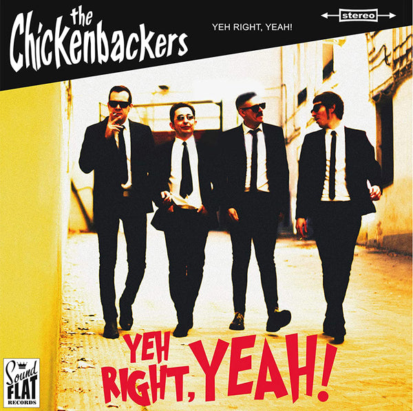  The Chickenbackers LP - Yeh Right, Yeah! | Buy Now For 38.99
