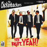  The Chickenbackers LP - Yeh Right, Yeah! | Buy Now For 38.99
